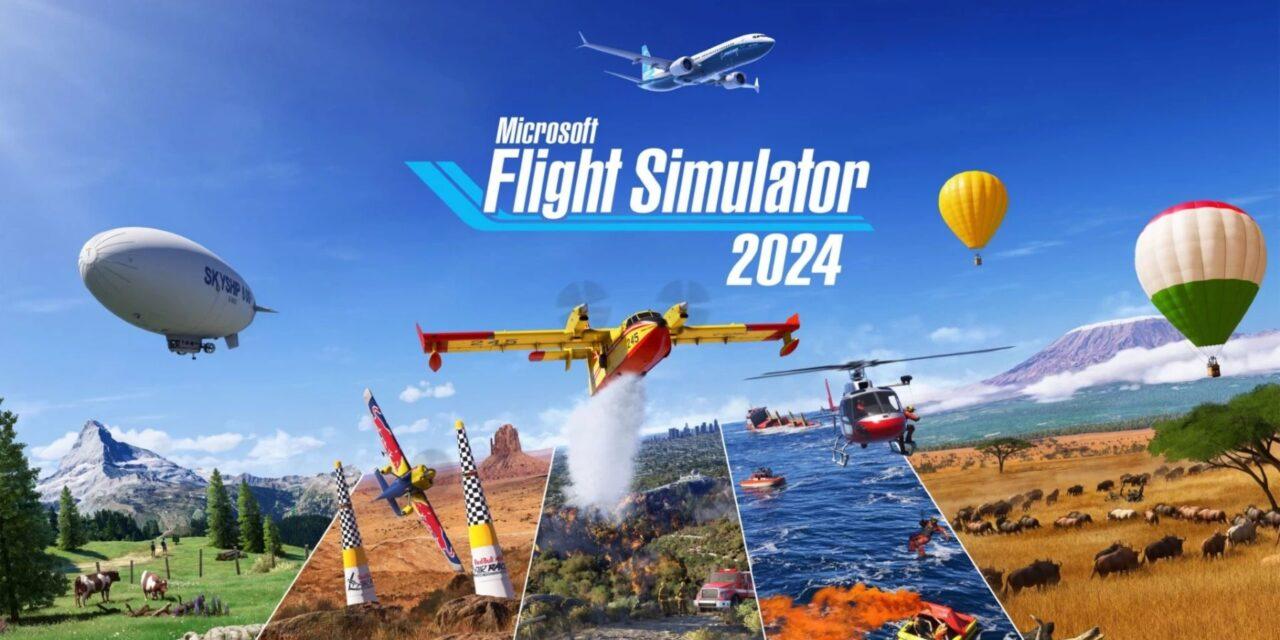 TEST – Microsoft Flight Simulator 2024 : plaisir simulé ou 7e ciel ?