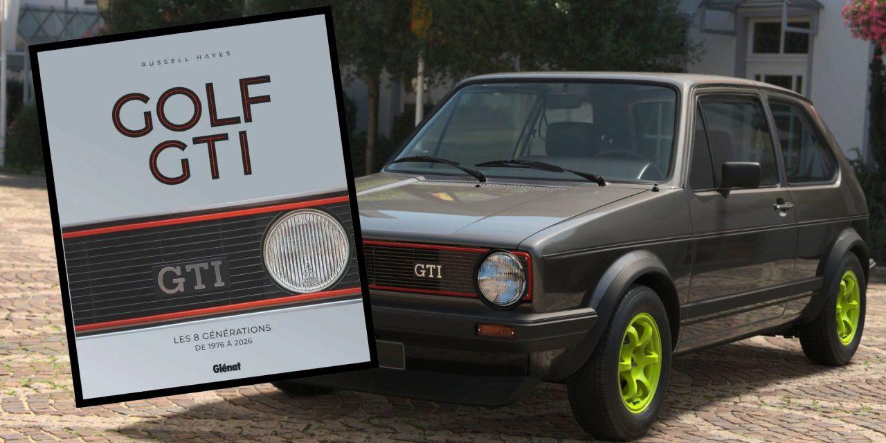 Chez Glénat : Golf GTI, la petite sportive qui a mis tout le monde dans le rétro